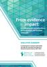 From evidence. to impact: Development contributions of Australian aid funded research EXECUTIVE SUMMARY