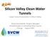 Silicon Valley Clean Water Tunnels Sewer Tunnel Innovation in Silicon Valley