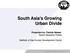 South Asia s Growing Urban Divide
