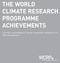 THE WORLD CLIMATE RESEARCH PROGRAMME. Scientific Knowledge for Climate Adaptation, Mitigation and Risk Management
