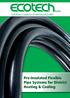 FlexPipe. Pre-Insulated Flexible Pipe Systems for District Heating & Cooling