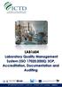 LAB1604 Laboratory Quality Management System (ISO 17025:2005): SOP, Accreditation, Documentation and Auditing