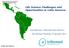 Life Science Challenges and Opportunities in Latin America