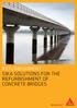 REFURBISHMENT SIKA SOLUTIONS FOR THE REFURBISHMENT OF CONCRETE BRIDGES