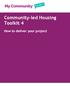 Community-led Housing Toolkit 4. How to deliver your project
