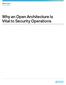 Why an Open Architecture Is Vital to Security Operations