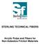 STERLING TECHNICAL FIBERS. Acrylic Pulps and Fibers for Non-Asbestos Friction Materials
