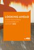 LOOKING AHEAD SHAW INDUSTRIES SUSTAINABILITY REPORT 2012