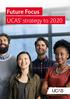 Future Focus UCAS strategy to 2020