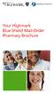 Your Highmark Blue Shield Mail-Order Pharmacy Brochure