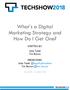 What s a Digital Marketing Strategy and How Do I Get One?