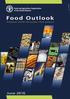 ISSN Food Outlook BIANNUAL REPORT ON GLOBAL FOOD MARKETS