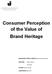 Consumer Perception of the Value of Brand Heritage