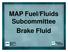 MAP Fuel/Fluids Subcommittee Brake Fluid