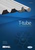 T-tube. T-TUBE technology THE WORLD BEST OF METALIC TUBES & PIPES.  RELIABLE QUALITY COMPETITIVE PRICE PUNCTUAL DELIVERY
