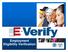 Employment Eligibility Verification. August May E-Verify 1