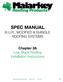 SPEC MANUAL B.U.R., MODIFIED & SHINGLE ROOFING SYSTEMS. Chapter 2A Low Slope Roofing Installation Instructions