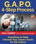 4-Step Process. PAUL CHERRY Author of Questions That Sell. Questions to Help Unleash Your Team s Goals for the Future