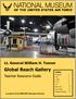Global Reach Gallery. Lt. General William H. Tunner. Teacher Resource Guide. A product of the NMUSAF Education Division. Contents.
