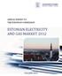 ESTONIAN ELECTRICITY AND GAS MARKET 2012