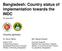 Bangladesh: Country status of implementation towards the INDC