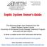INCORPORaTED. Septic System Owner s Guide. The following pages were obtained from the. Septic System Owner s Guide