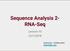 Sequence Analysis 2RNA-Seq