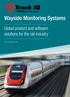 Track IQ. Wayside Monitoring Systems. Global product and software solutions for the rail industry. A Wabtec company.