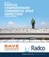 RECEIVE A RADICAL COMPREHENSIVE COMMERCIAL ROOF INSPECTION & DETAILED REPORT