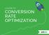 A Guide to Conversion. Optimization