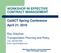 WORKSHOP IN EFFECTIVE CONTRACT MANAGEMENT. CalACT Spring Conference April 21, Roy Glauthier Transportation Planning and Policy