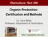 Organic Production: Certification and Methods