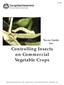 Controlling Insects on Commercial Vegetable Crops