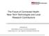 The Future of Connected Health: Near-Term Technologies and Local Research Contributions
