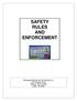SAFETY RULES AND ENFORCEMENT