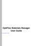 OptiFlex Materials Manager. #3 v mar 14 MON. User Guide