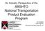 AASHTO National Transportation Product Evaluation Program