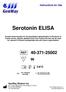 Serotonin ELISA C. Instructions for Use. GenWay Biotech Inc Nancy Ridge Drive San Diego CA Phone: