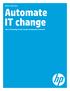 Business white paper. Automate IT change. Intact Technology and HP change management framework