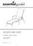 garden USE AND CARE GUIDE HOFFMAN CHAISE LOUNGE Product code: UPC code: Vendor Item: SS-K-504L Date of purchase: / /