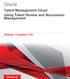 Oracle. Talent Management Cloud Using Talent Review and Succession Management. Release 13 (update 17D)