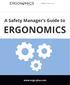 Think Prevention. A Safety Manager s Guide to ERGONOMICS.