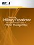 Take Your. Military Experience. and Transition to a Career in. Project Management