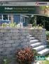 Tribute Retaining Wall System Traditional Split Face & Rustic Finish Styles