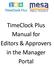 TimeClock Plus Manual for Editors & Approvers in the Manager Portal