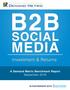 Introduction. Executive Summary. Social Media Presence. B2B Social Media Marketing Goals. Social Media Lead Generation. Staffing for Social Media