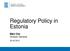 Regulatory Policy in Estonia