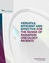 VERSATILE, EFFICIENT AND EFFECTIVE FOR THE RANGE OF RADIATION ONCOLOGY PATIENTS
