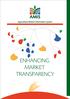 AMIS. Agricultural Market Information System ENHANCING MARKET TRANSPARENCY