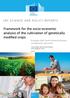 Framework for the socio-economic analysis of the cultivation of genetically modified crops European GMO Socio-Economics Bureau 1st Reference Document